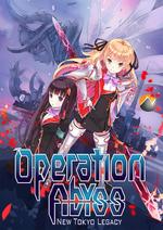Operation Abyss: New Tokyo Legacy